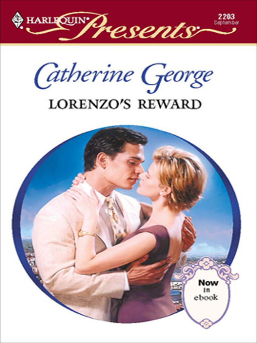 Title details for Lorenzo's Reward by Catherine George - Available